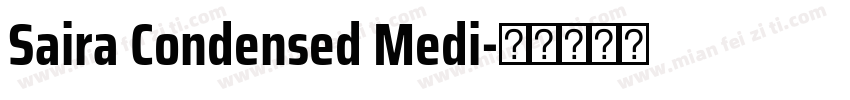 Saira Condensed Medi字体转换